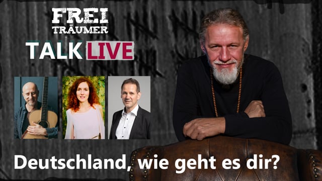 Freiträumer-TALK - Deutschland, wie geht es dir?
